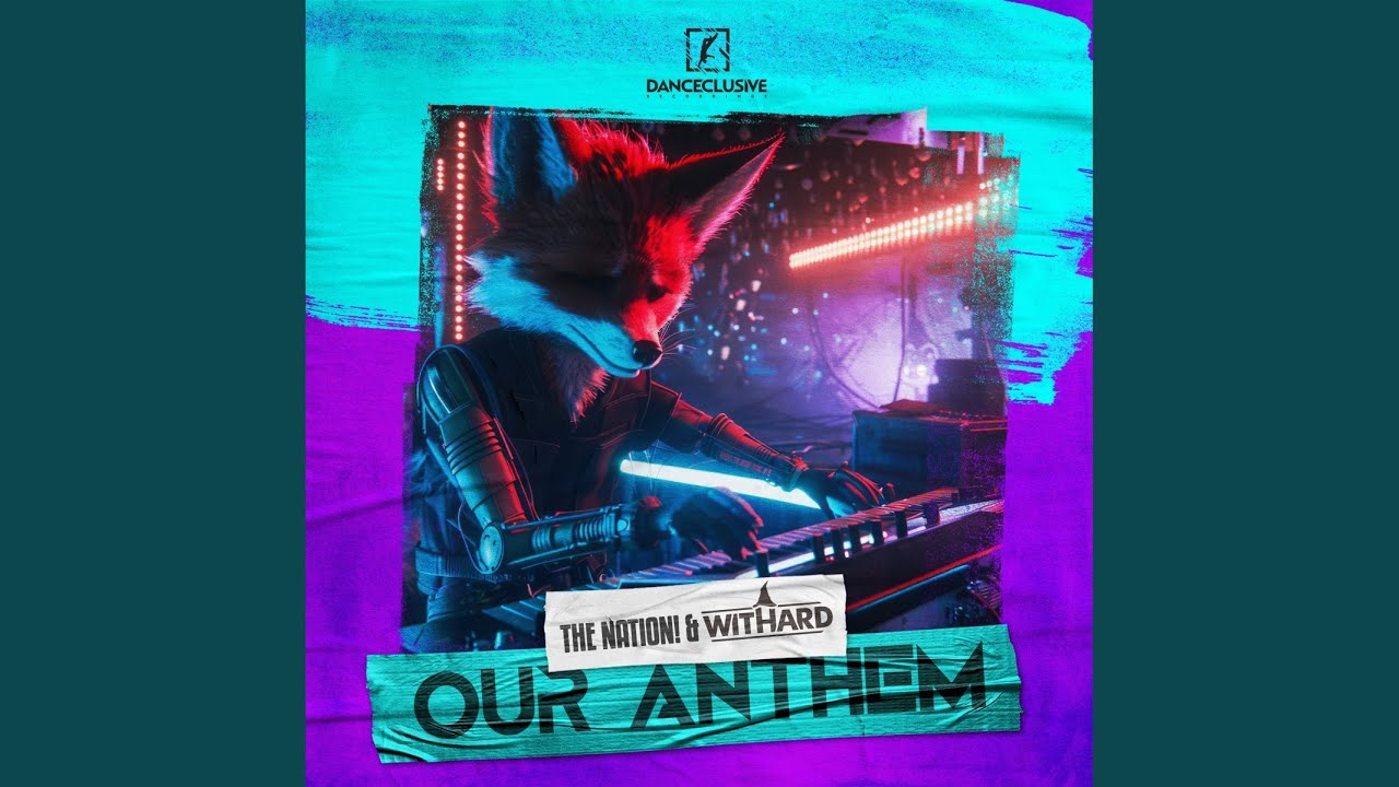 Our Anthem (Extended Mix)