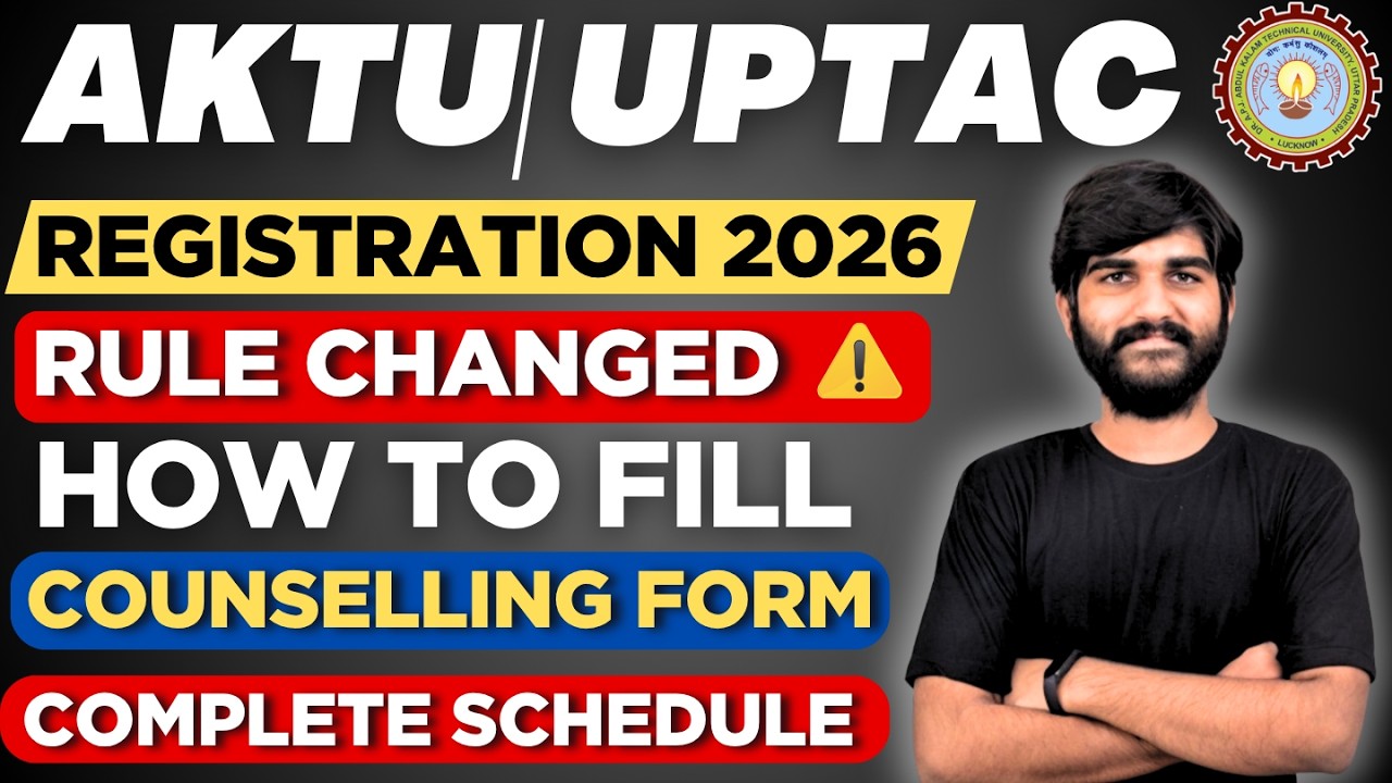AKTU Counselling 2026: Registration & Choice filling, Documents Required | UPTAC Counselling 2026