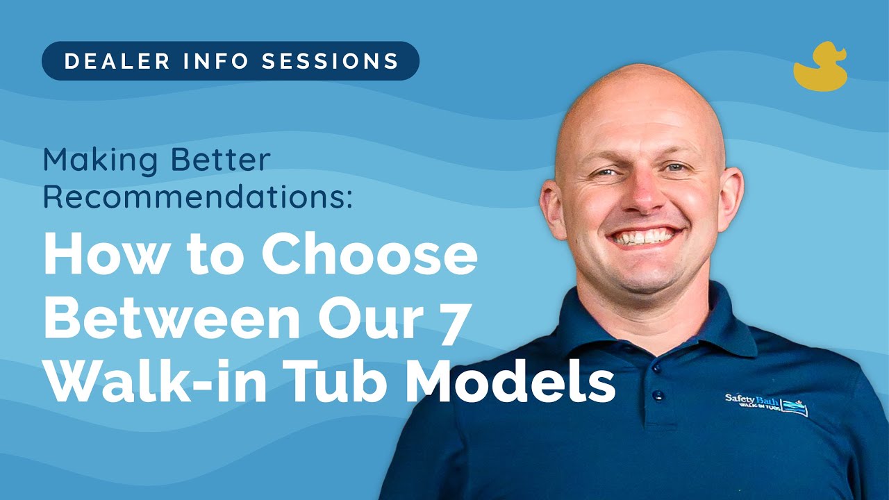 Making Better Recommendations: How to Choose Between Our 7 Walk-in Tub Models