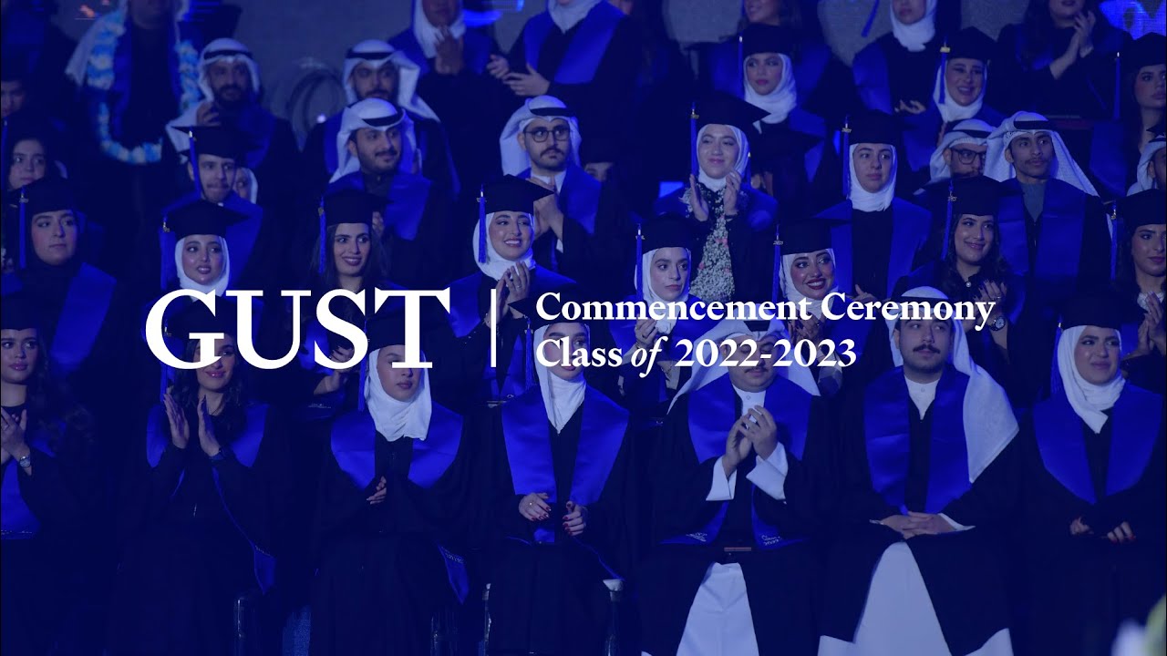 GUST Graduation Ceremony Class of 2022-2023 حفل تخرج جامعة الخليج للعلوم والتكنولوجيا
