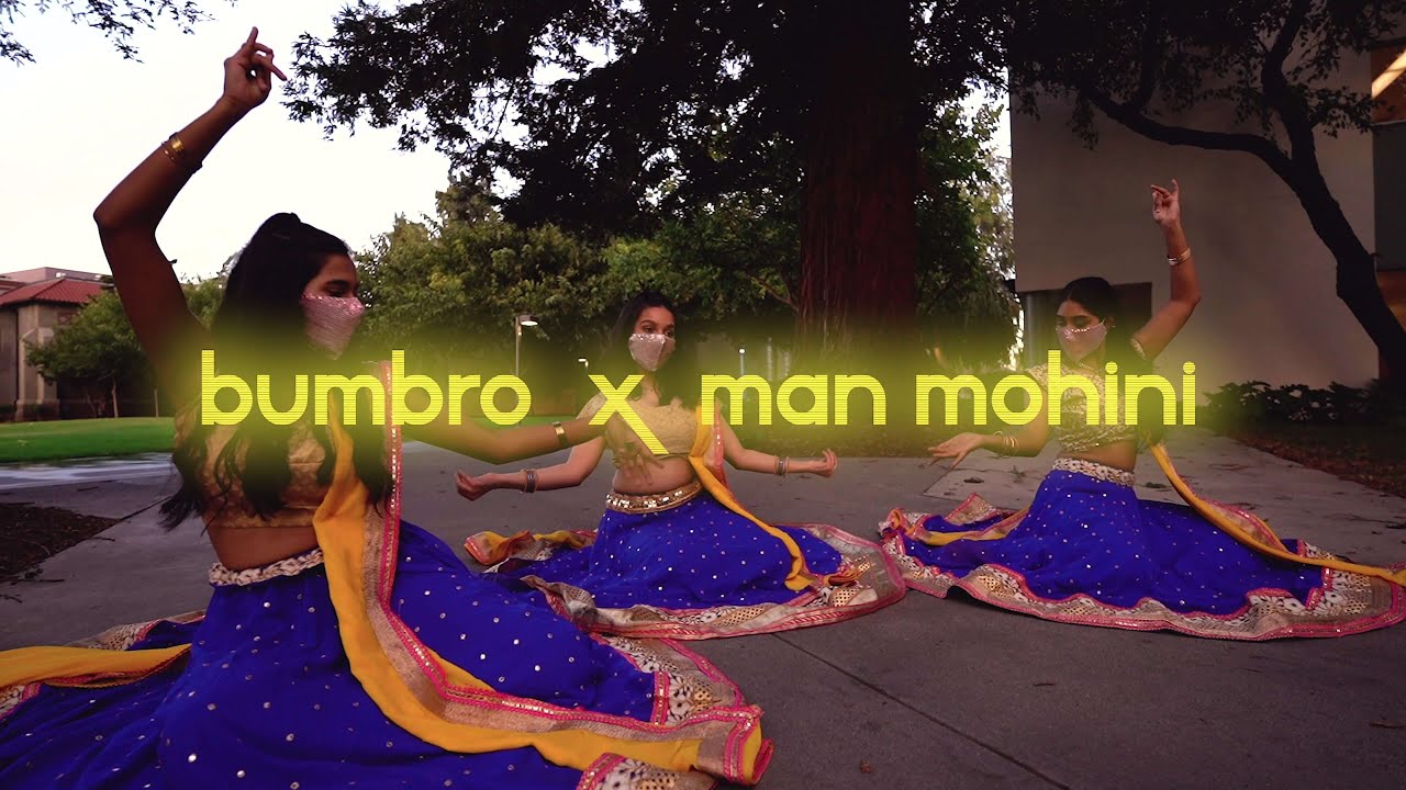 Bumbro X Man Mohini | SJSU Sahaara