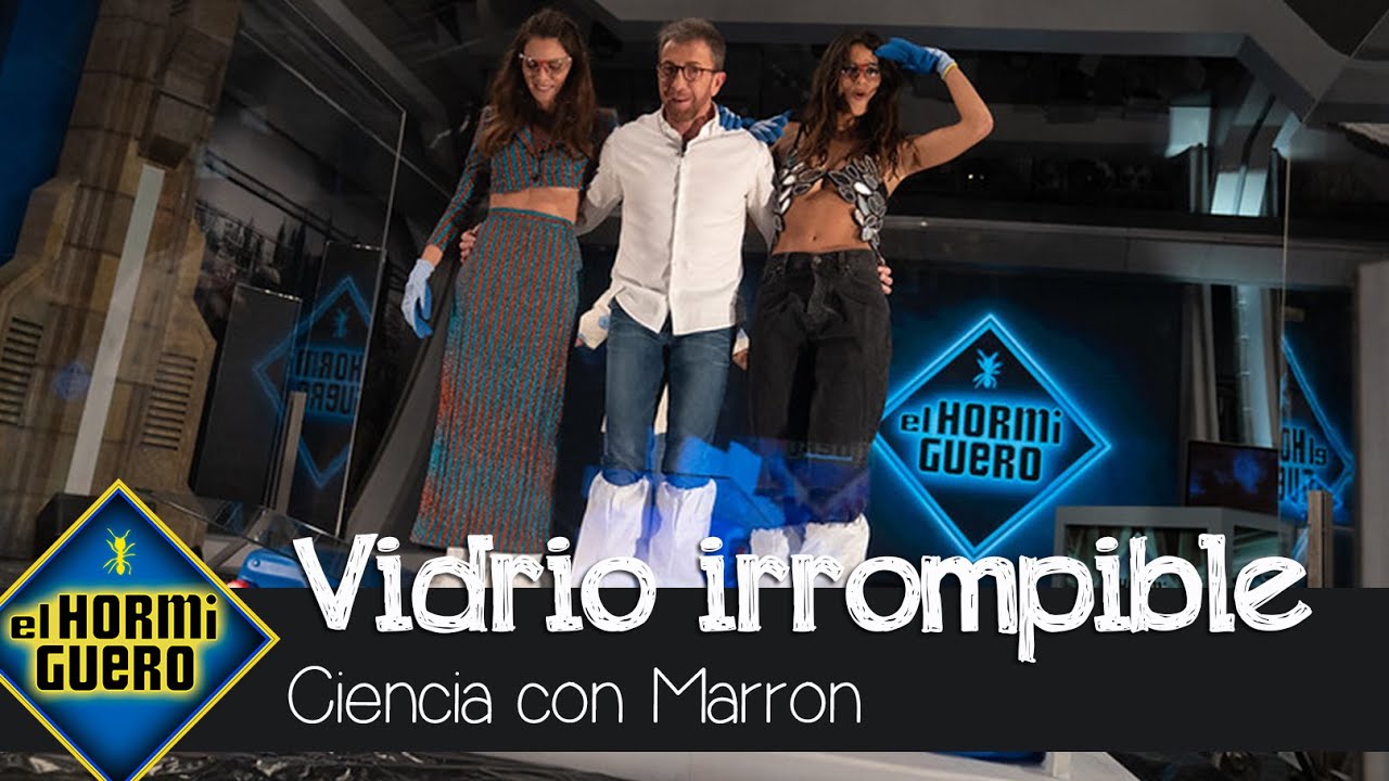 ¿Existe el vidrio irrompible? Marron demuestra que sí - El Hormiguero