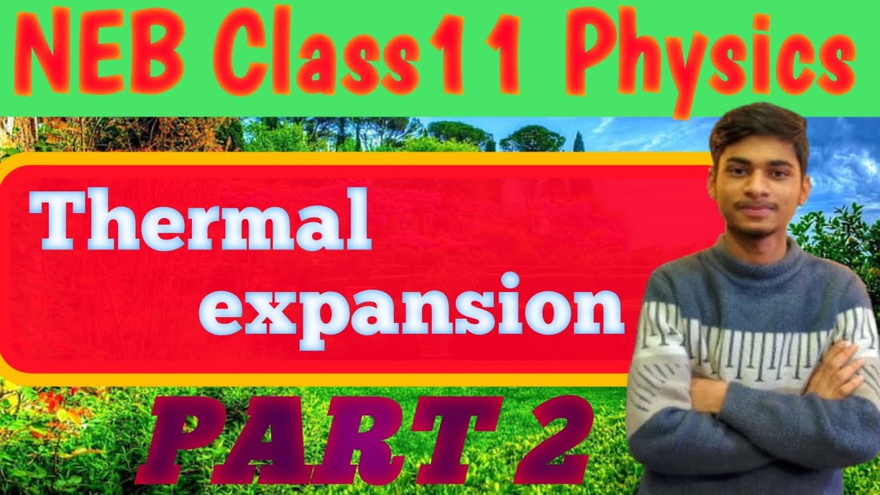 NEB || Class11|| physics || Chapter 10 || Thermal expansion ||  part 2