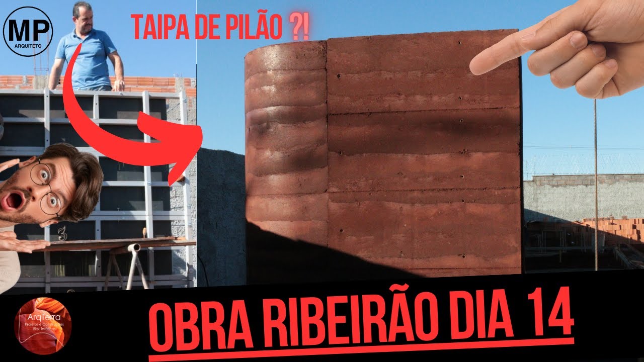 OBRA RIBEIRÃO DIA 14 TAIPA DE PILÃO #sustentavel #viral #taipadepilão #sustentabilidade