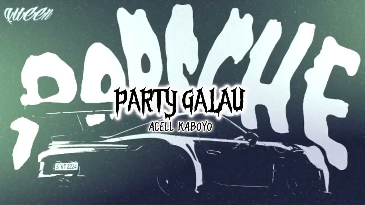 PARTY GALAU!! (ACELL KABOYONwrmx2026!!