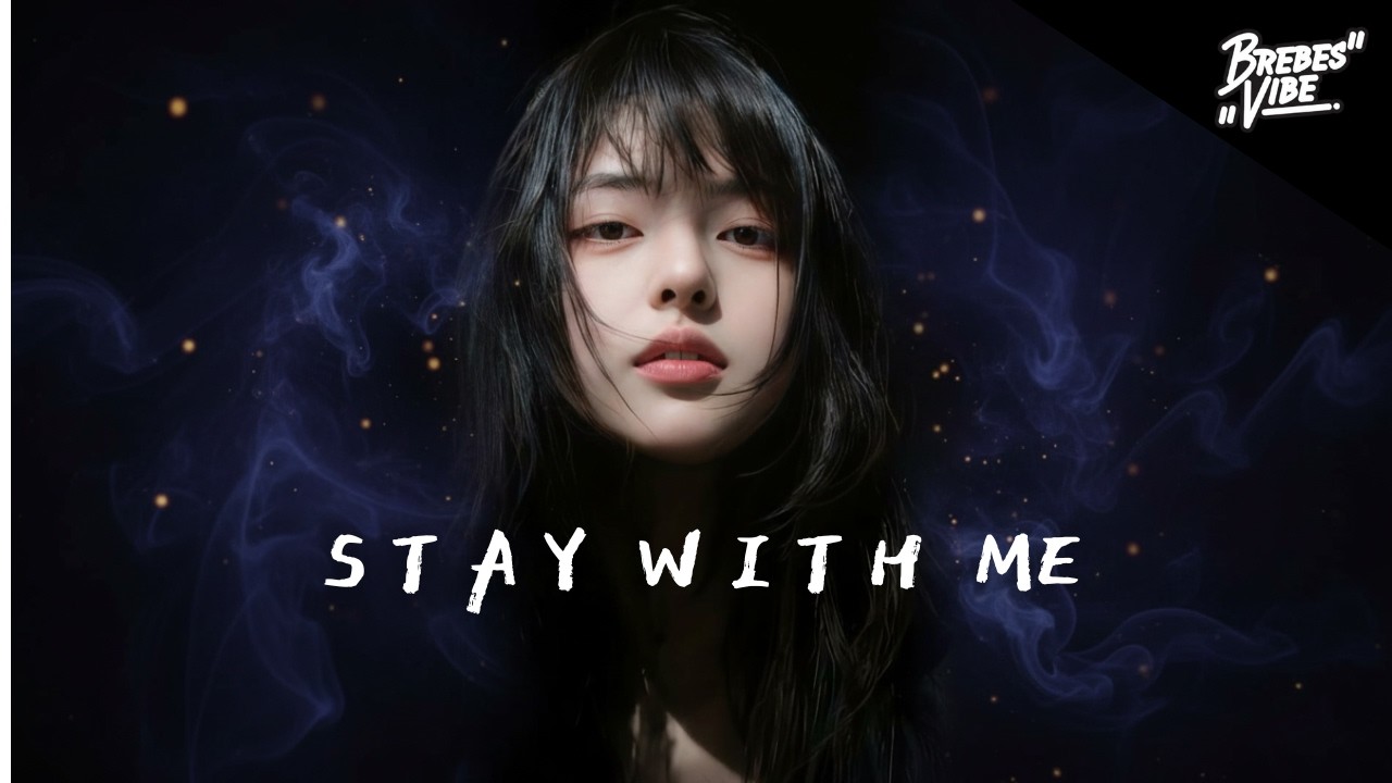 ✨ Stay With Me – Emotional Chill Future Bass | BREBES VIBE
