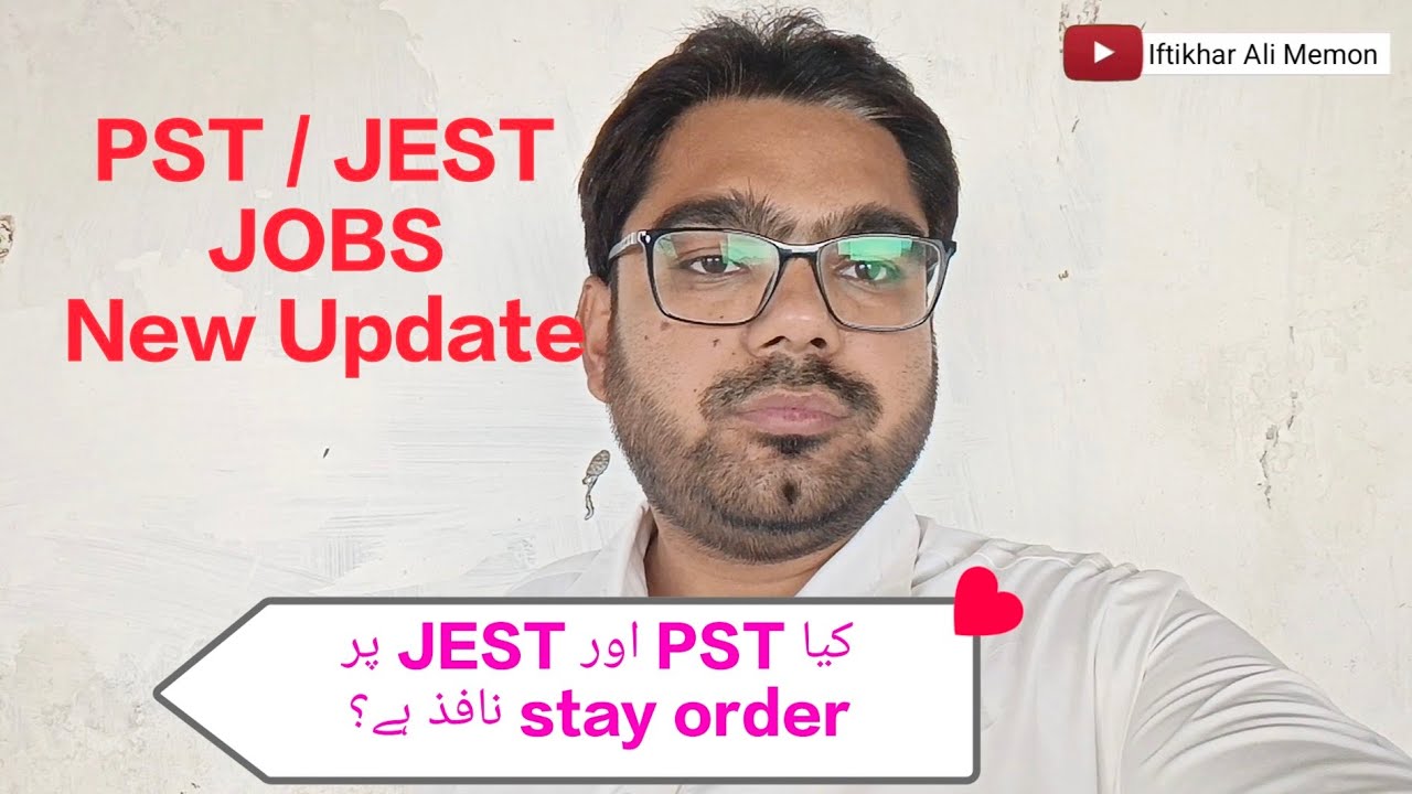 Stay order on PST / JEST waiting candidates and Sindh government jobs #sibatestingservice