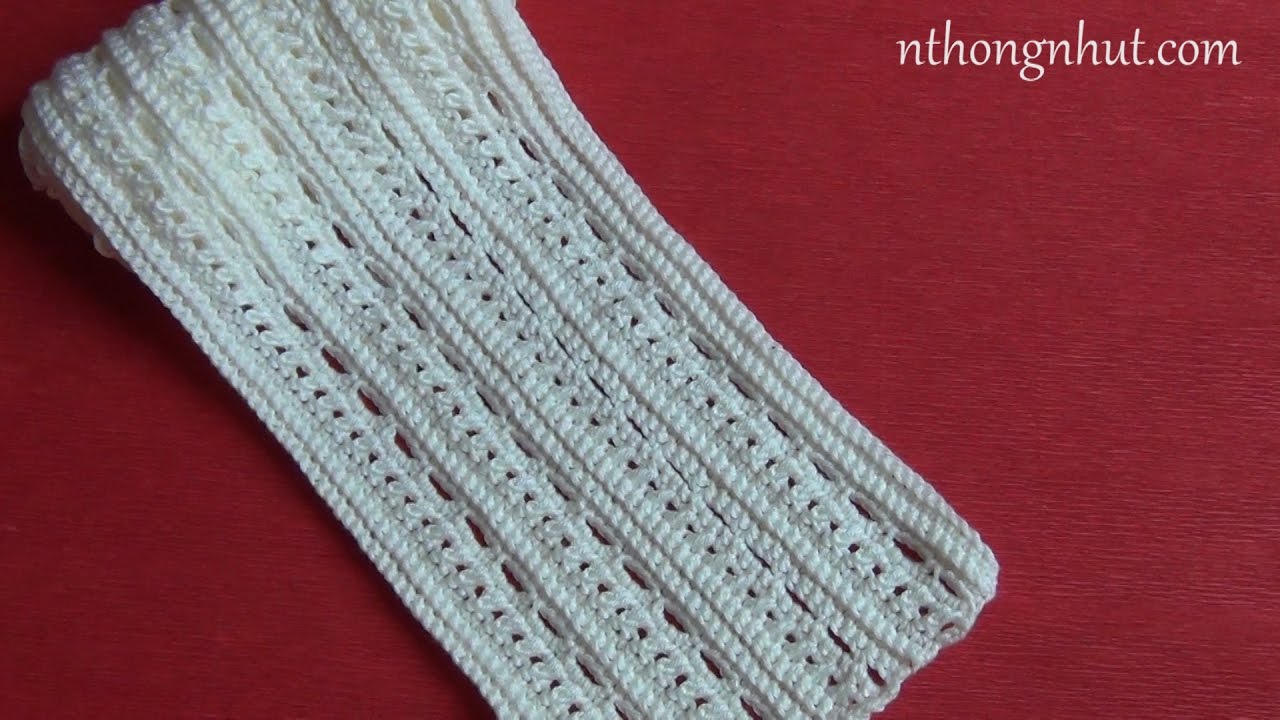 Cách móc khăn choàng cổ nam | Crochet scarf tutorial