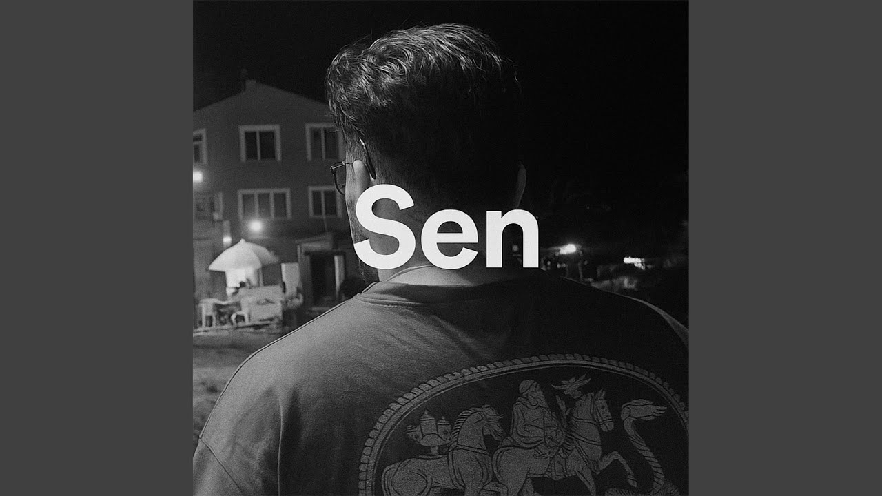 Sen (Gözlerim Parıldar)