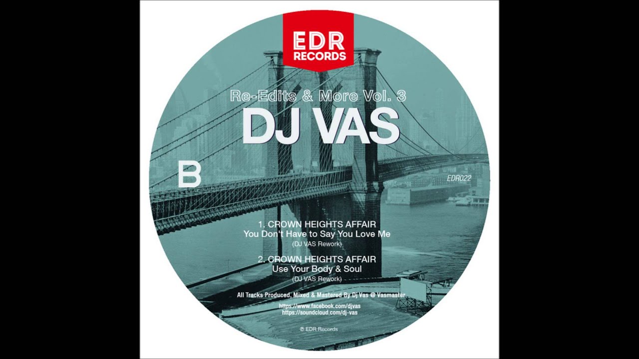 Crown Heights Affair - Use Your Body & Soul (DJ Vas rework)