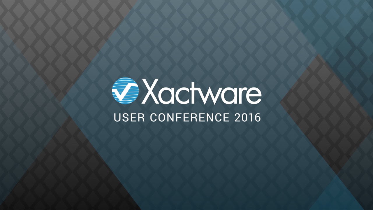 Xactware User Conference 2016 Presents&hellip;