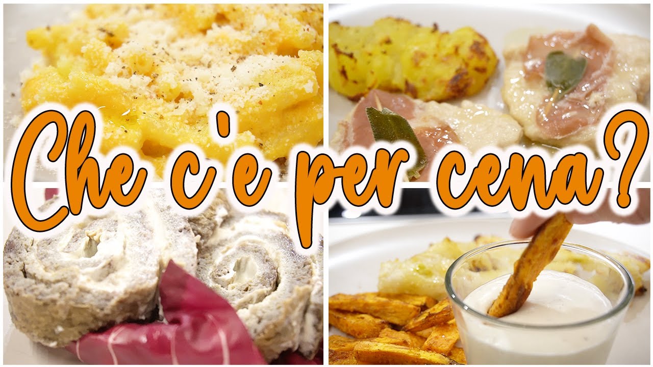 CHE C'è PER CENA? IDEE SANE, VELOCI E GUSTOSE | 