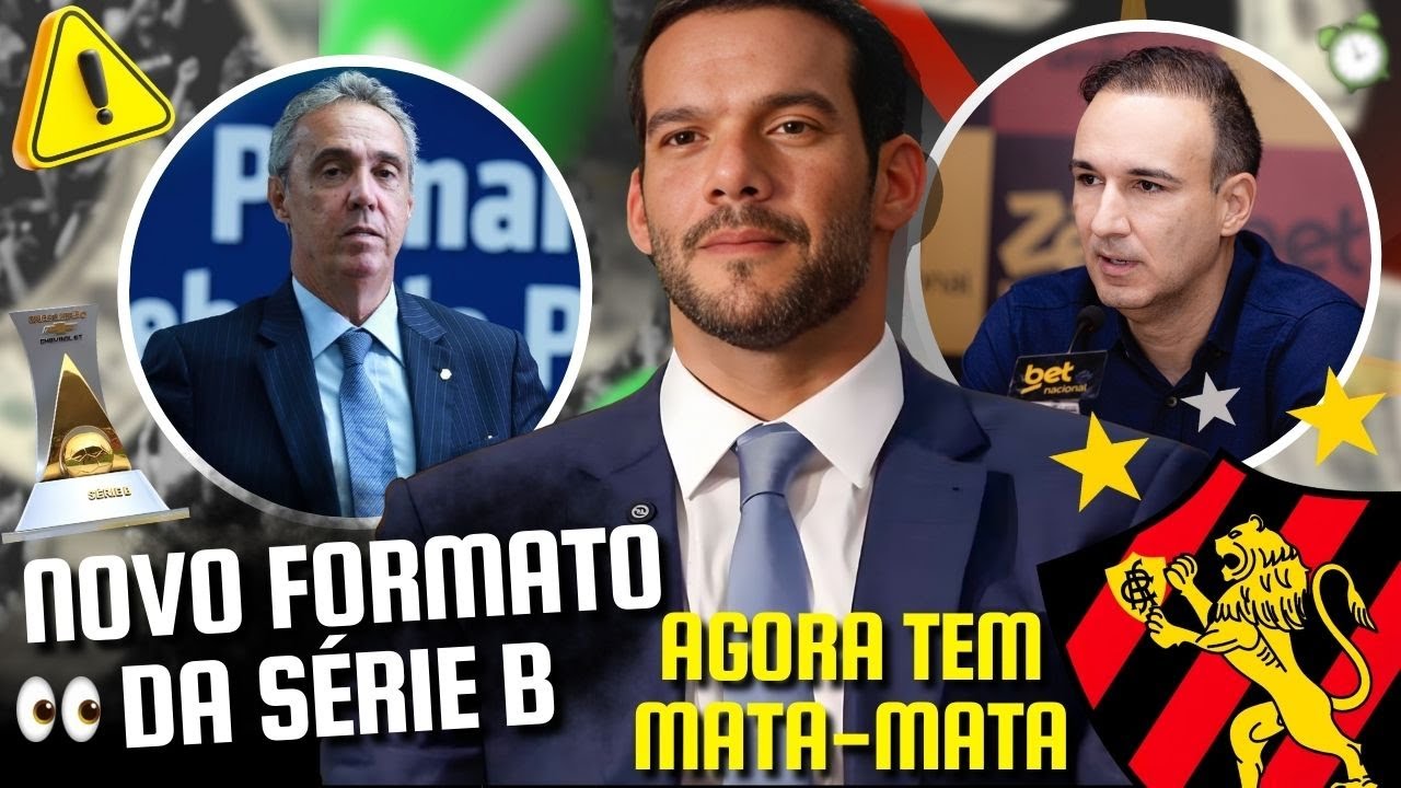 ATENÇÃO! CBF MUDA FORMATO DA SÉRIE B E COLOCA MATA-MATA | SPORT JÁ RESPONDEU SE ACEITA