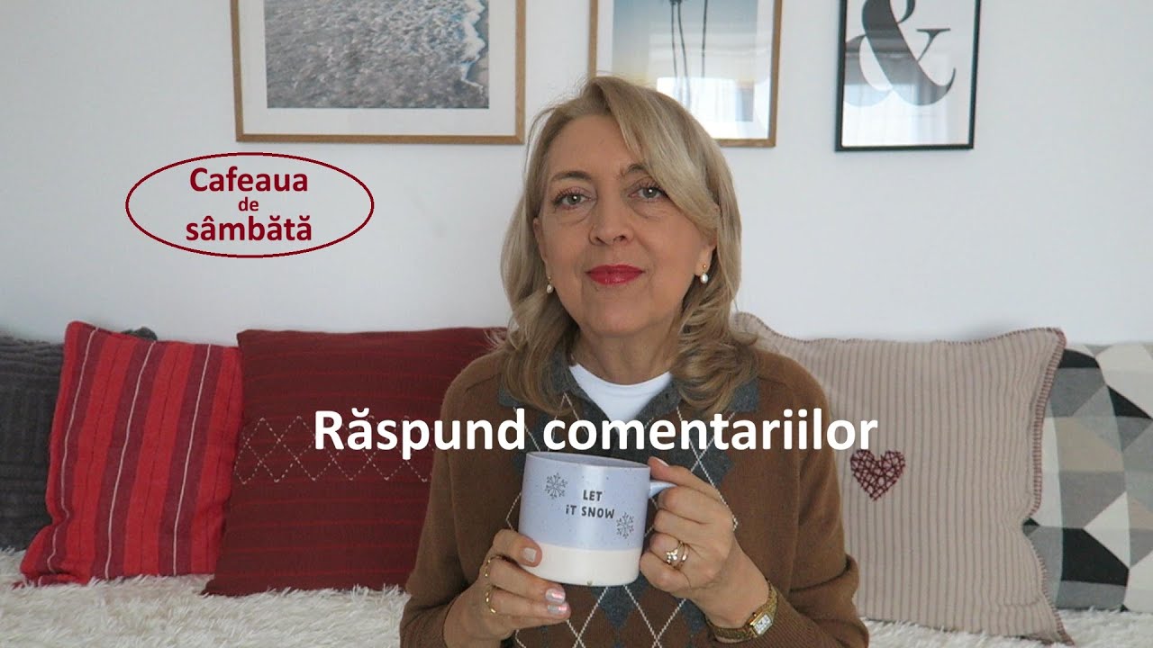 Cafeaua de sambata/ Raspund comentariilor