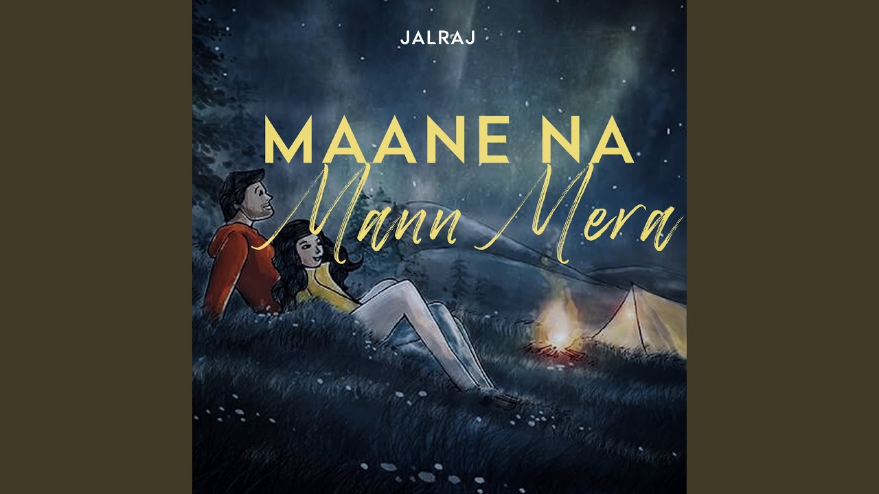 Maane Na Mann Mera