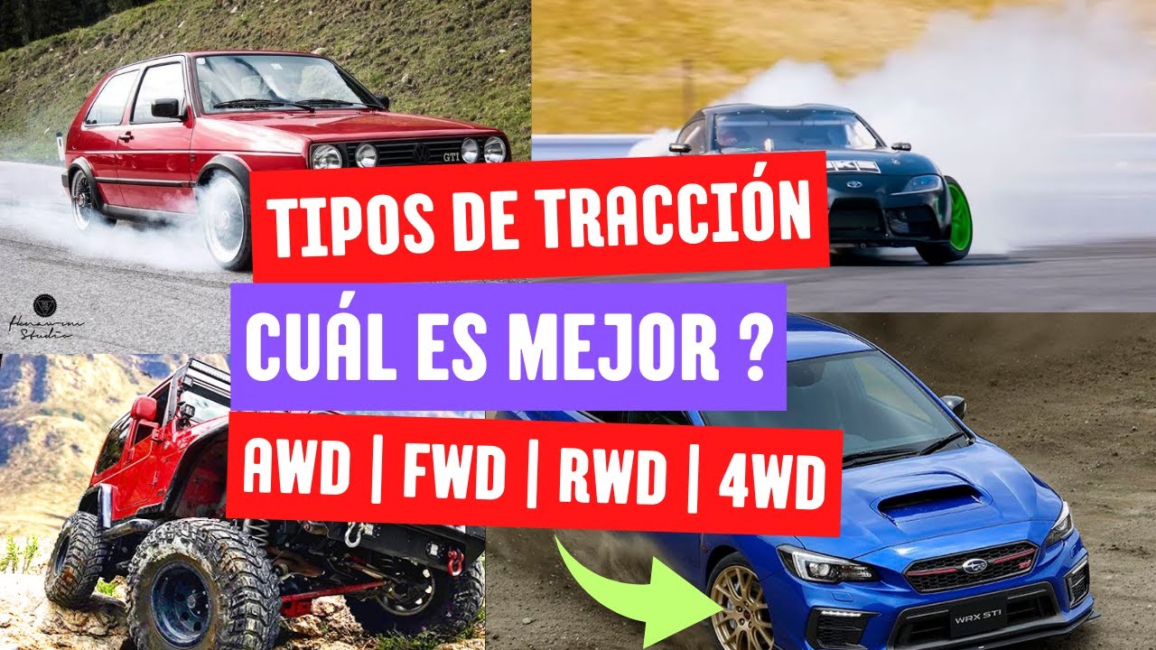 CUAL TRACCIÒN ES LA MEJOR? FWD / RWD / AWD / 4WD
