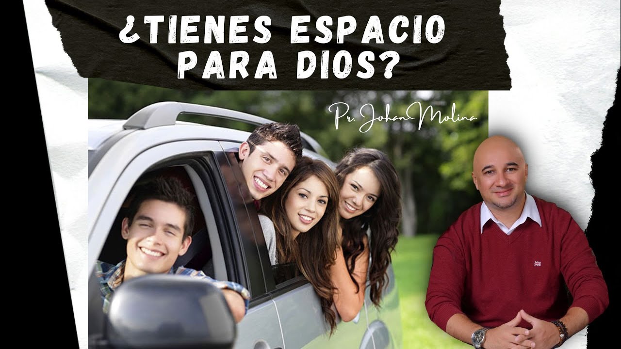 🔴 ¿TIENES ESPACIO PARA DIOS?