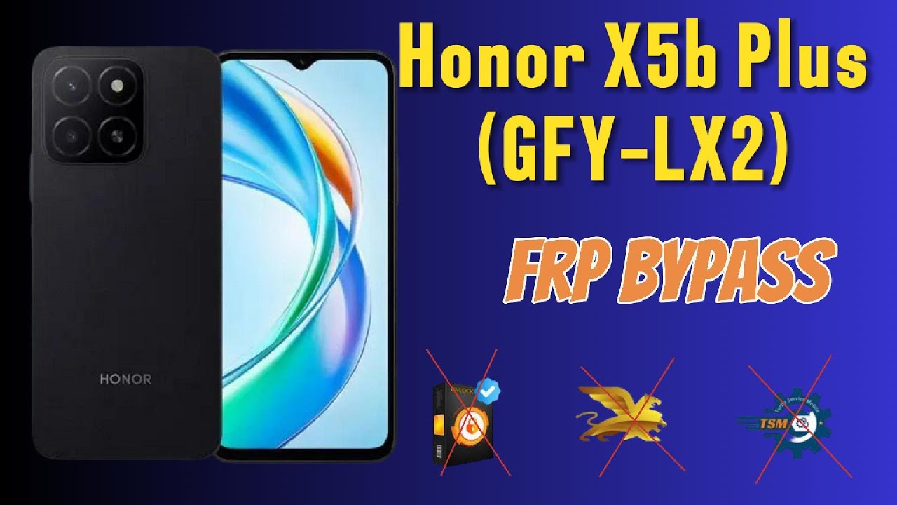 Bypass HONOR X5B PLUS FRP, GFY-LX2, GFY-LX2P 