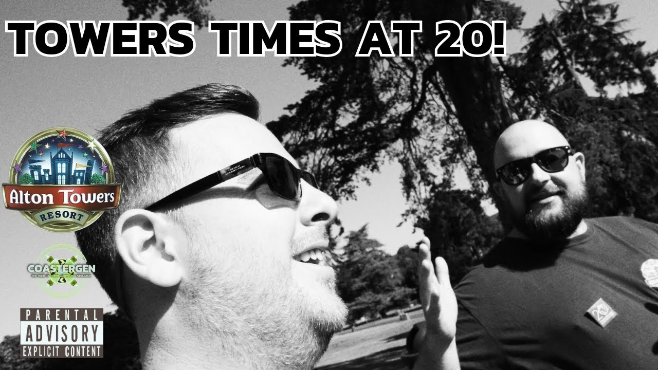 Towers Times at 20! - Alton Towers BTS VLOG