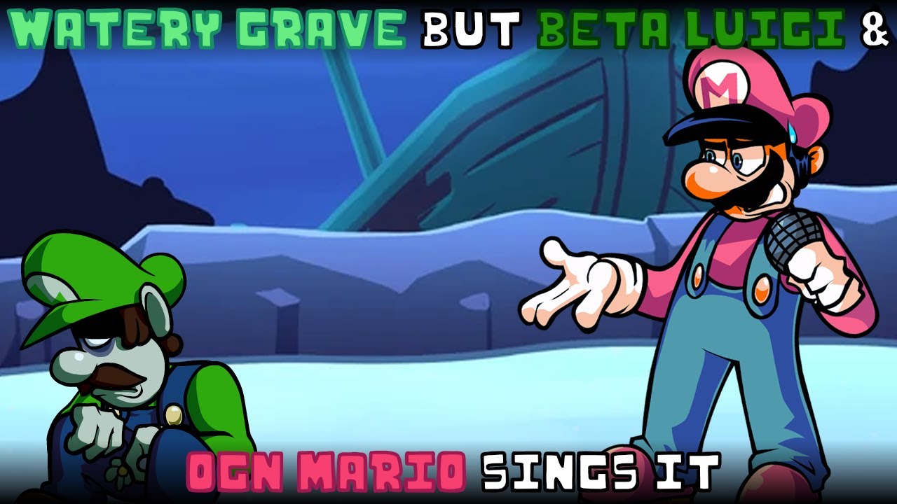 Watery Grave but Beta Luigi & OGN Mario sings it | FNF: Classified cover