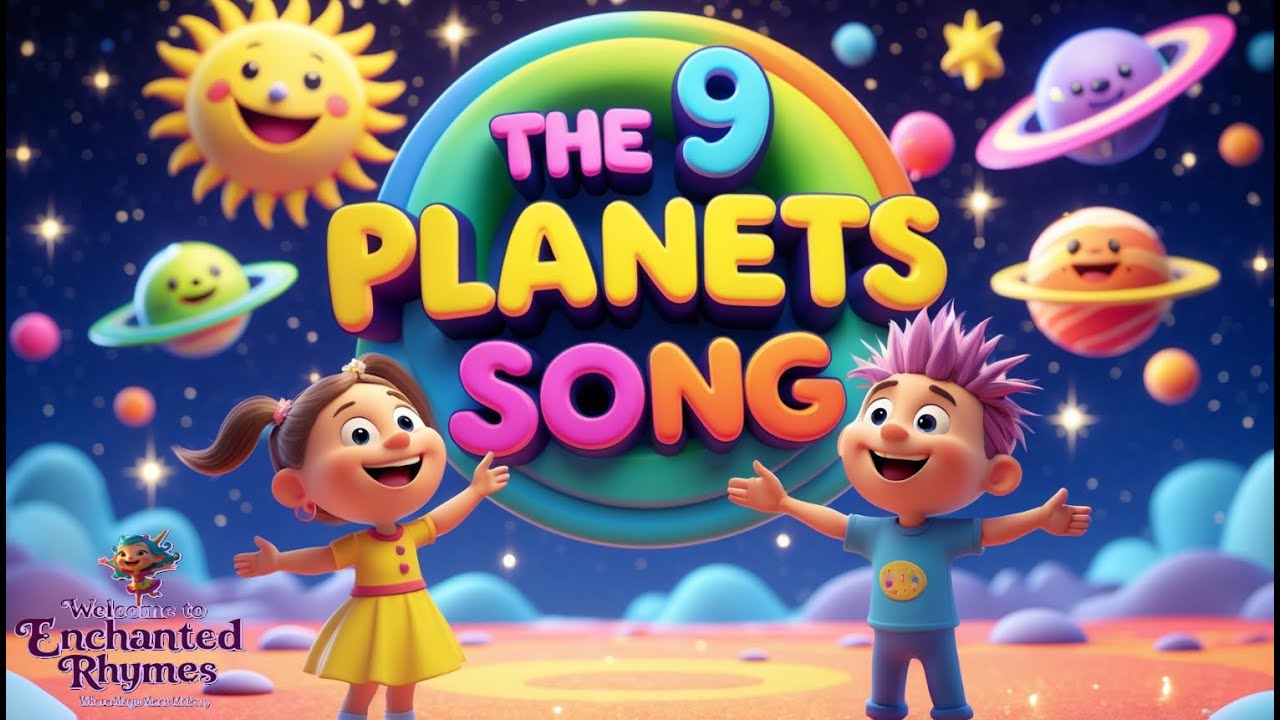 The 9 Planets Song for Kids | Fun & Easy Space Song | Enchanted Rhymes