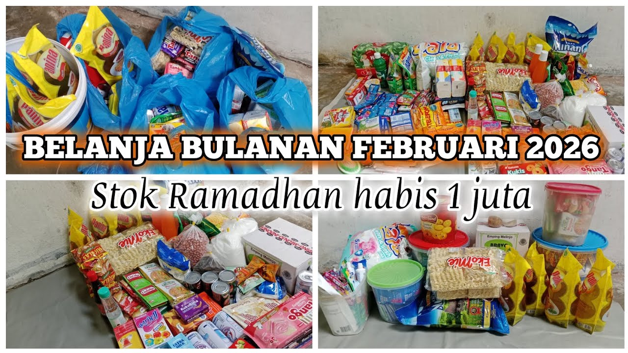 BELANJA BULANAN FEBRUARI 2026 | BELANJA PERSIAPAN BULAN RAMADHAN | GROCERY SHOPPING TOTAL RP 1 JUTA 
