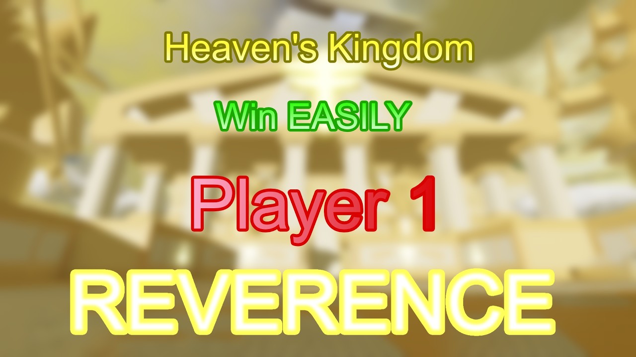 Player 1 REVERENCE Heaven's Kingdom | Strategy (World Tower Defense)