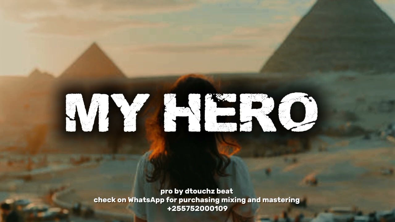 MY HERO.. Amapiano type of beat instrumental check +255752000109