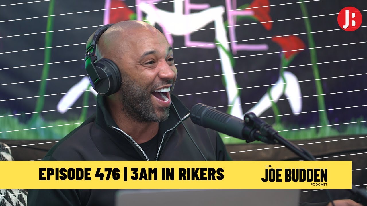 The Joe Budden Podcast Episode 476 | 3AM In Rikers