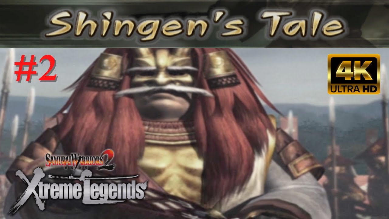 Samurai Warriors 2: Xtreme Legends [4K60][PS2] - Part 2 - Shingen Takeda's Tale (All Chapters)