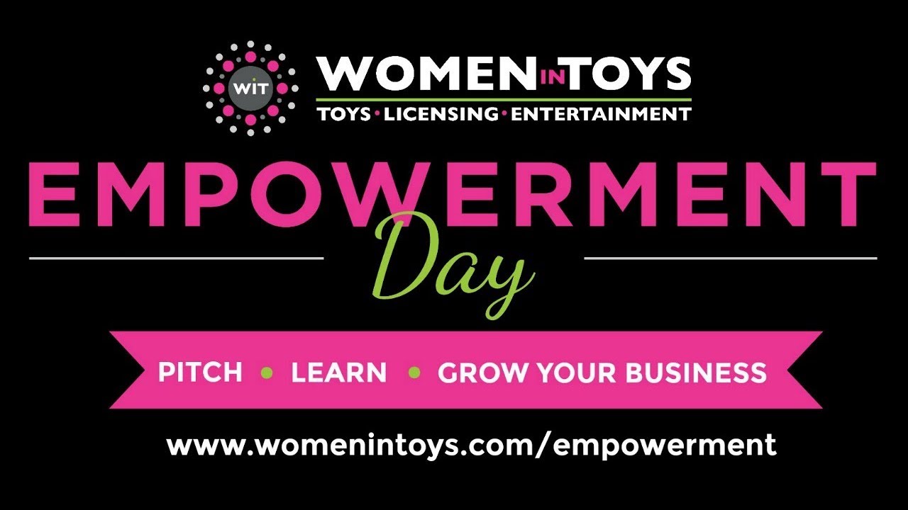 Women in Toys (WIT) Empowerment Day