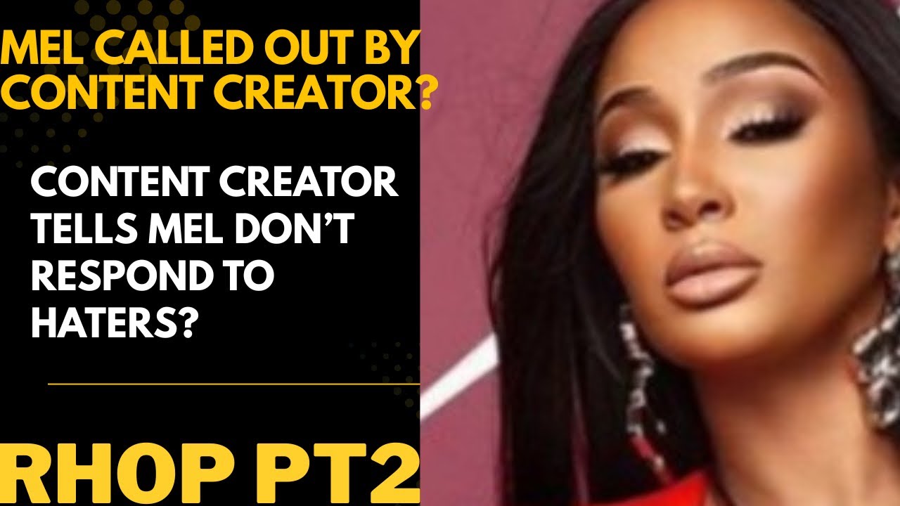Mel called out for responding to her haters?