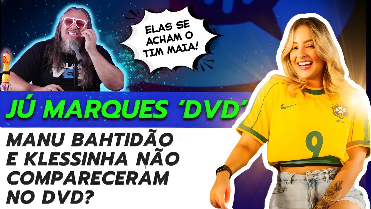 O DVD da Ju Marques DEU O QUE FALAR! By LEANDRO VOZ.
