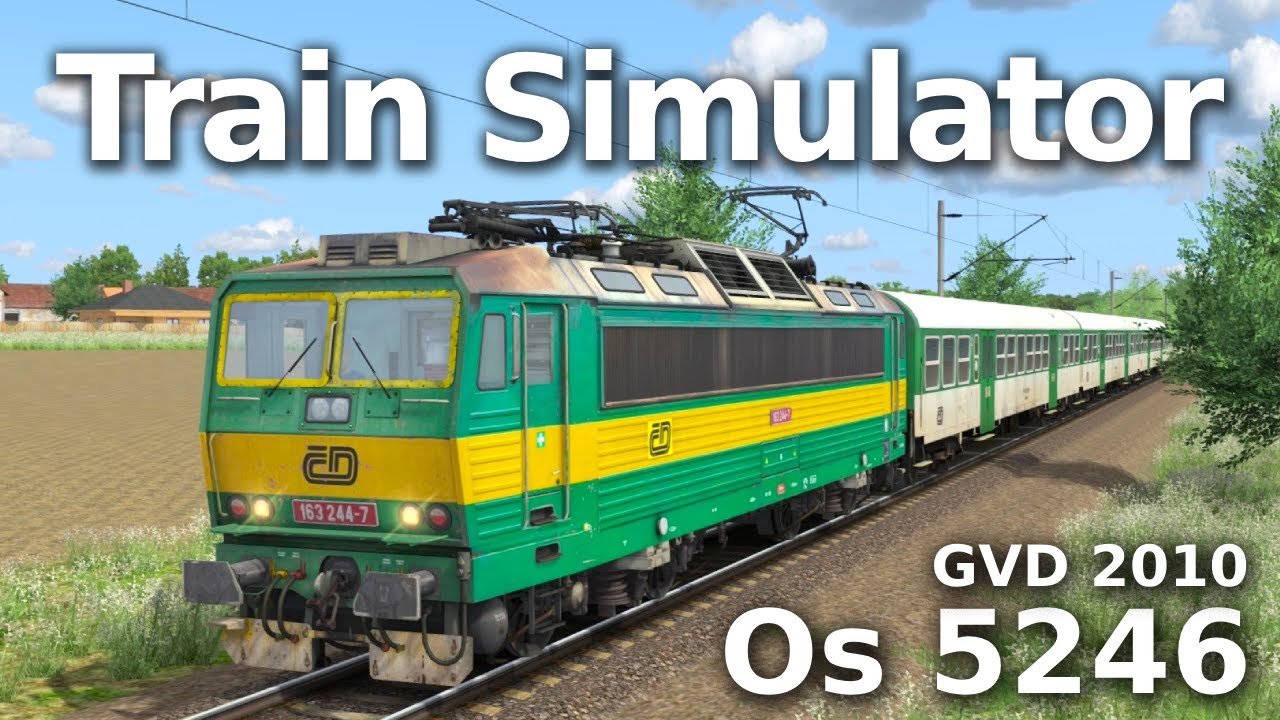 Train Simulator | Os 5246 Týniště nad Orlicí - Hradec Králové