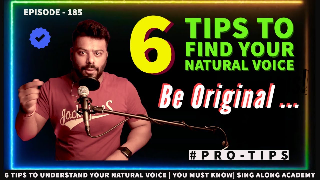 How to Find your NATURAL VOICE for Singers | 6 Singing Tips | Episode - 185 | Sing Along
