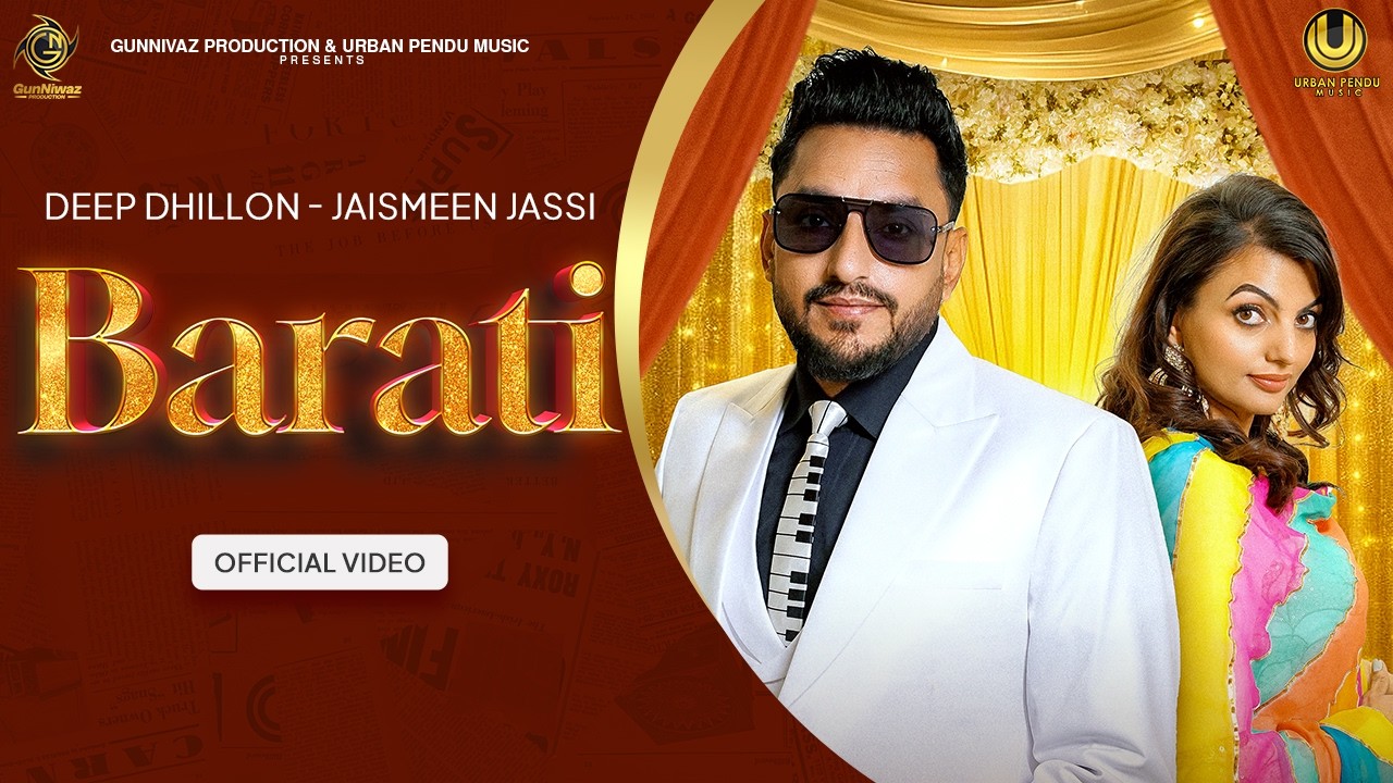 Barati (Official Song) Deep Dhillon & Jaismeen Jassi | New Punjabi Songs 2026