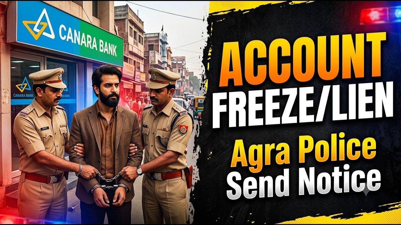 क्या आपको Cyber Cell ने Notice send किया है | Agra Cyber Crime Cell | Canara Bank Account Freeze