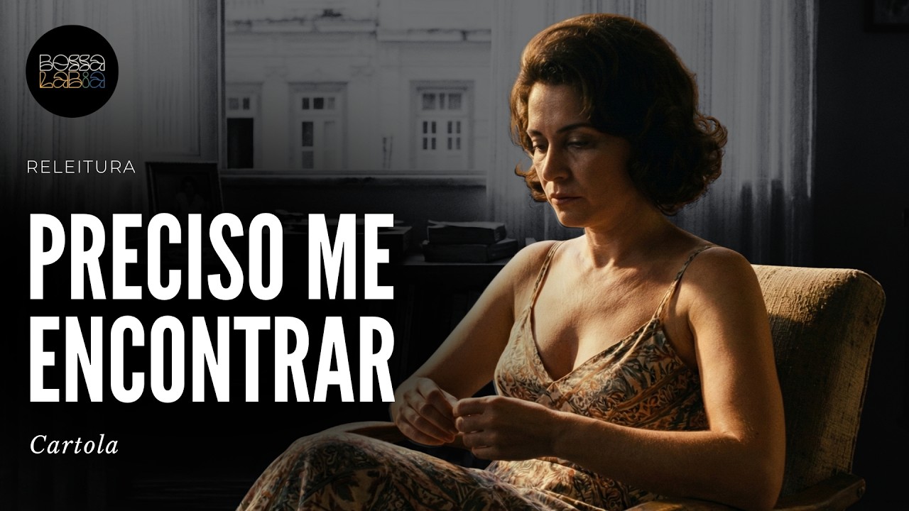 🧭 PRECISO ME ENCONTRAR | Candeia / Cartola | Releitura Existencial (Bossa LabIA)