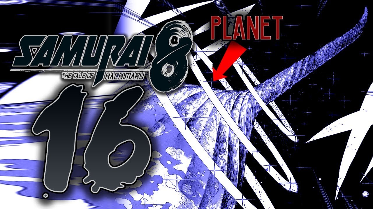 PLANETARY ATTACK / Samurai 8 Chapter 16 Review