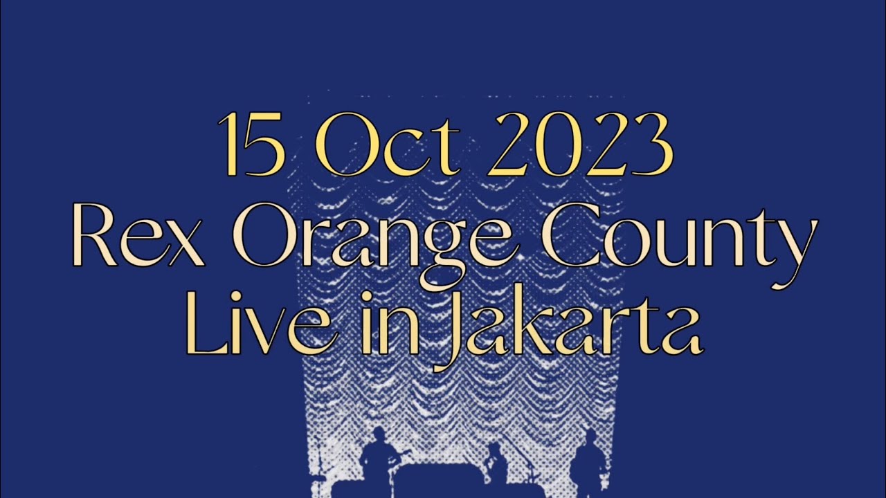 something on my draft — rex orange county live tour @jakarta 2023 