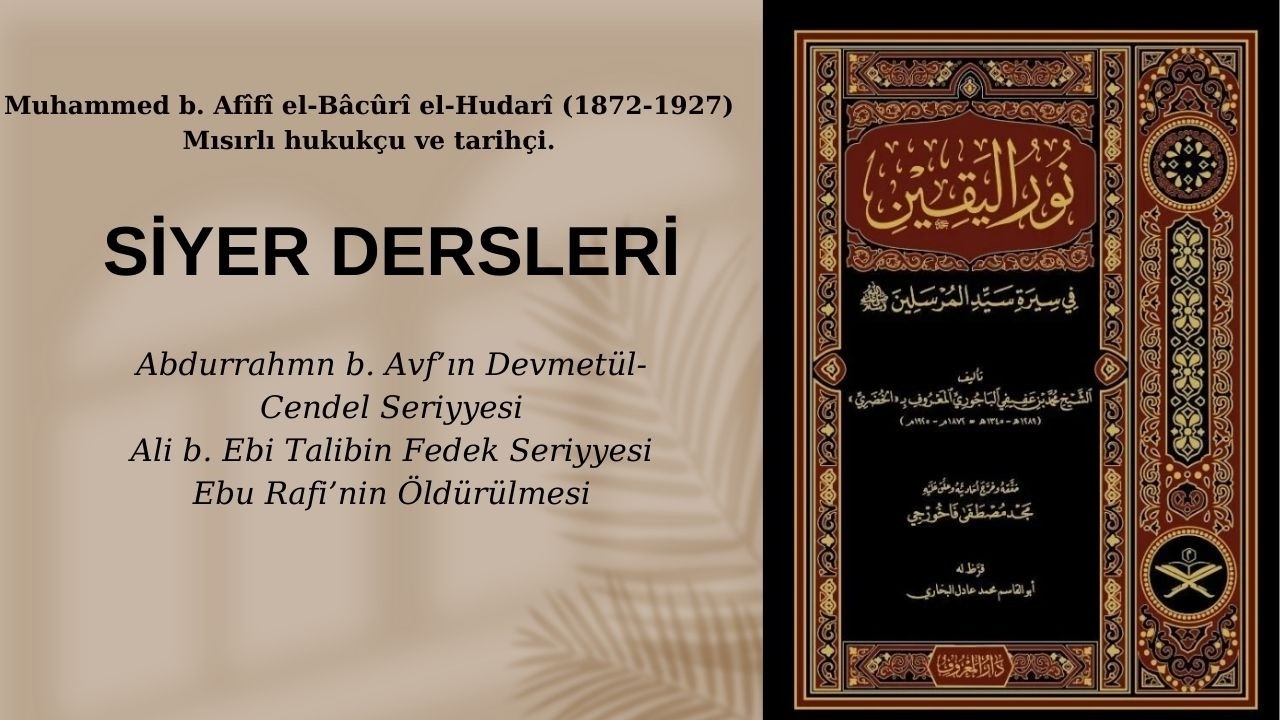 Siyer dersleri (Nuru'l Yakin) 72.ders
