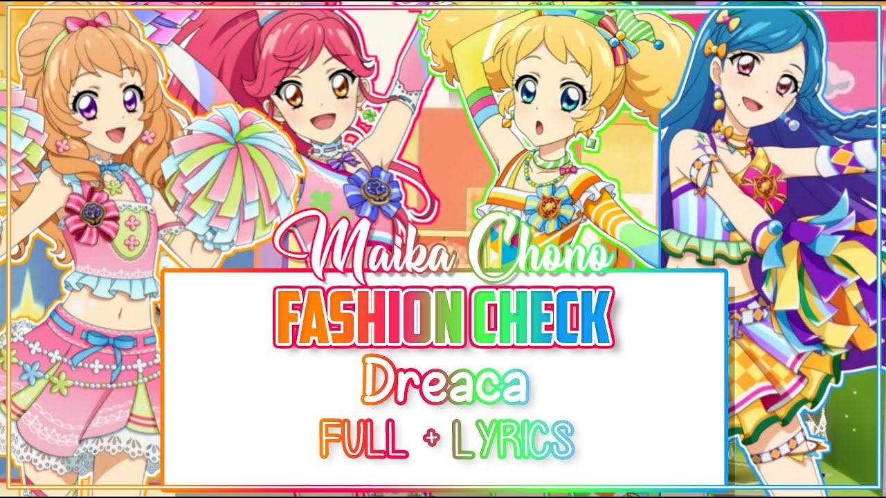 [ROMAJI LYRICS] Aikatsu! - Fashion check - Dream Academy