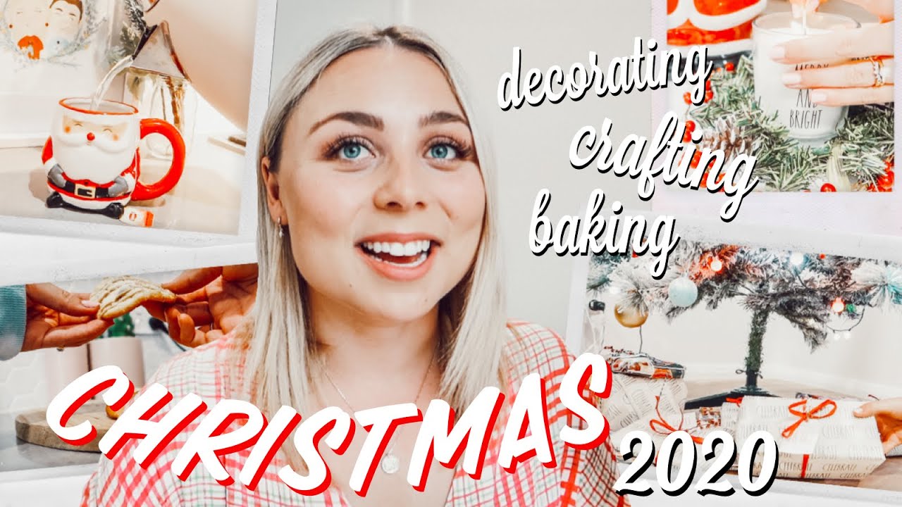 CHRISTMAS IN 2020 DECORATING, BAKING AND CRAFTING