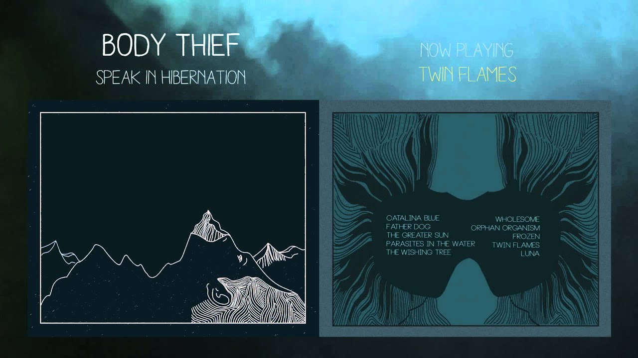 Body Thief - Twin Flames (Official Audio)