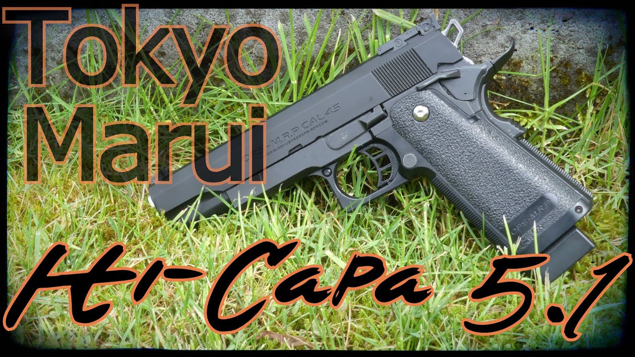 [Review] Tokyo Marui Hi-Capa 5.1 Airsoft/Softair