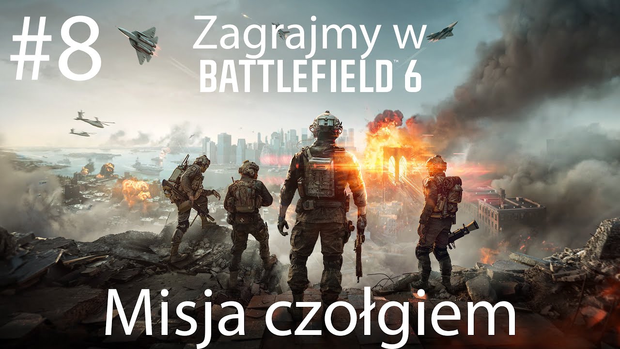 Zagrajmy w Battlefield 6 PL - odc. 8 