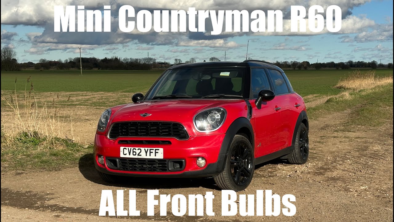 Mini Countryman R60 ALL Front Bulbs Headlight Removal Main Dipped Beam Sidelight Foglight Indicator