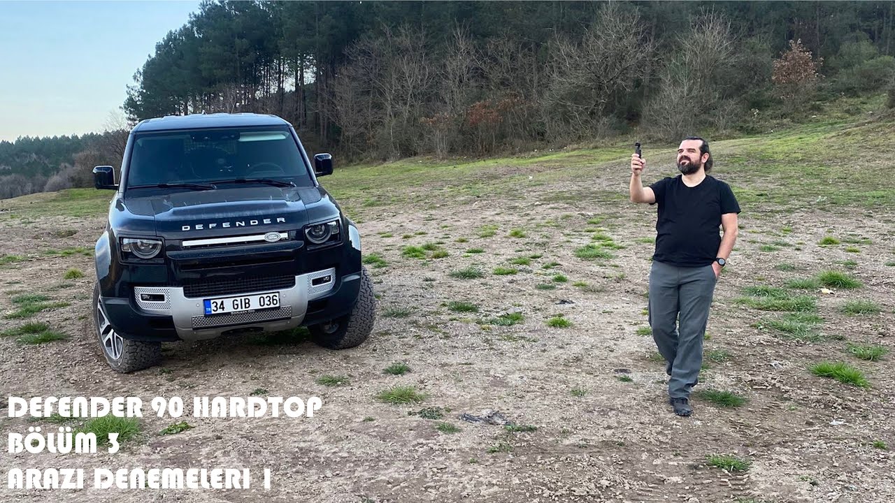 Bölüm 3 - Defender 90 Hardtop - Arazi Denemeleri 1