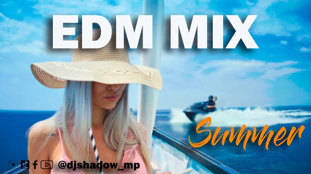 EDM MIX 2022 | ELECTRONIC | Lady MODJO ,Do It To It, Ride It , Tht Nights , Dj Shadow