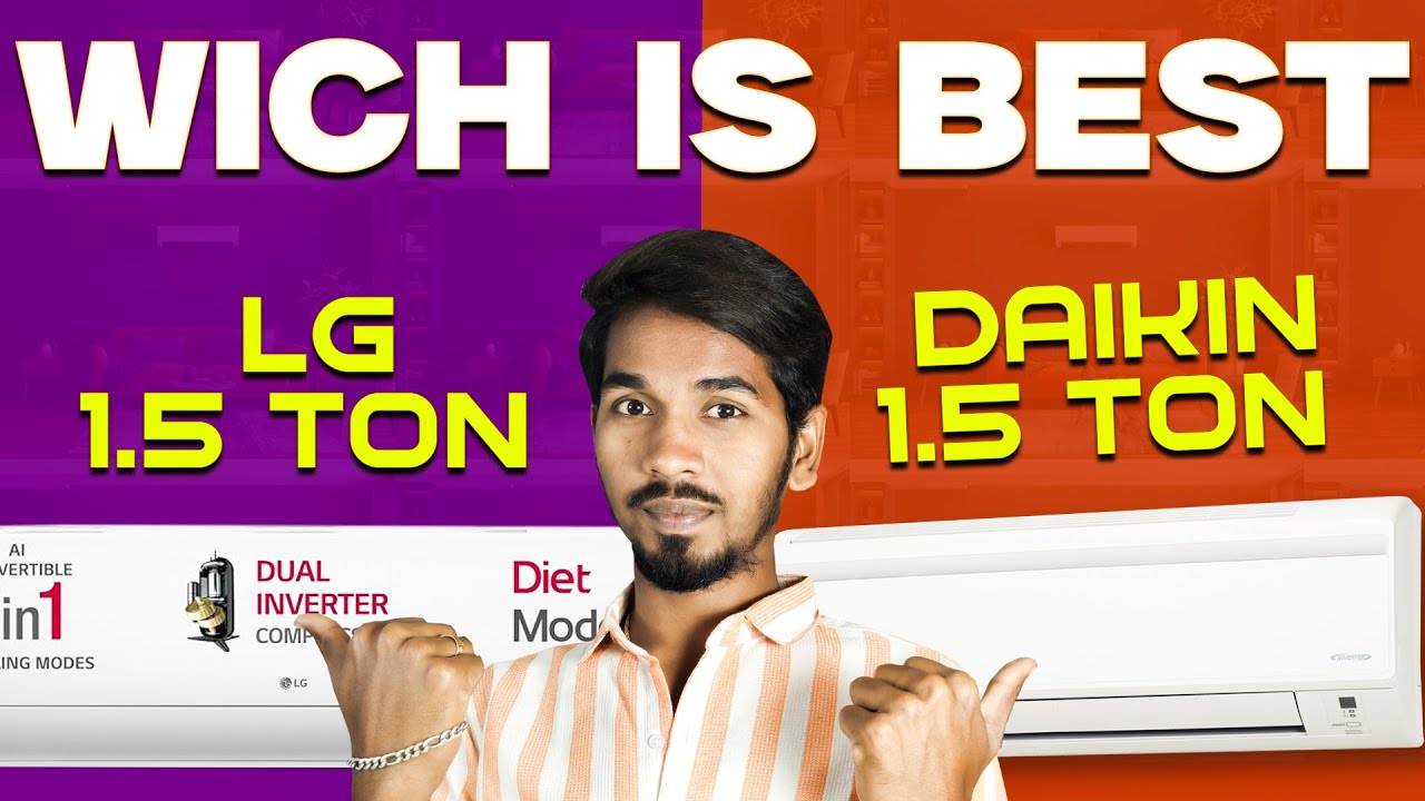 LG 1.5 Ton 5 Star AC VS DAIKIN 1.5 Ton 5 Star AC Which is  Best Under 45K | BEST AC | TECHHOMETELUGU